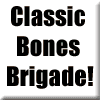 Classic Bones Brigade